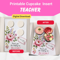 Teacher Appreciation Cupcake Insert Template, Floral Cupcake Box Insert, Helping Me Bloom Printable, 3 Cupcake Bouquet Holder